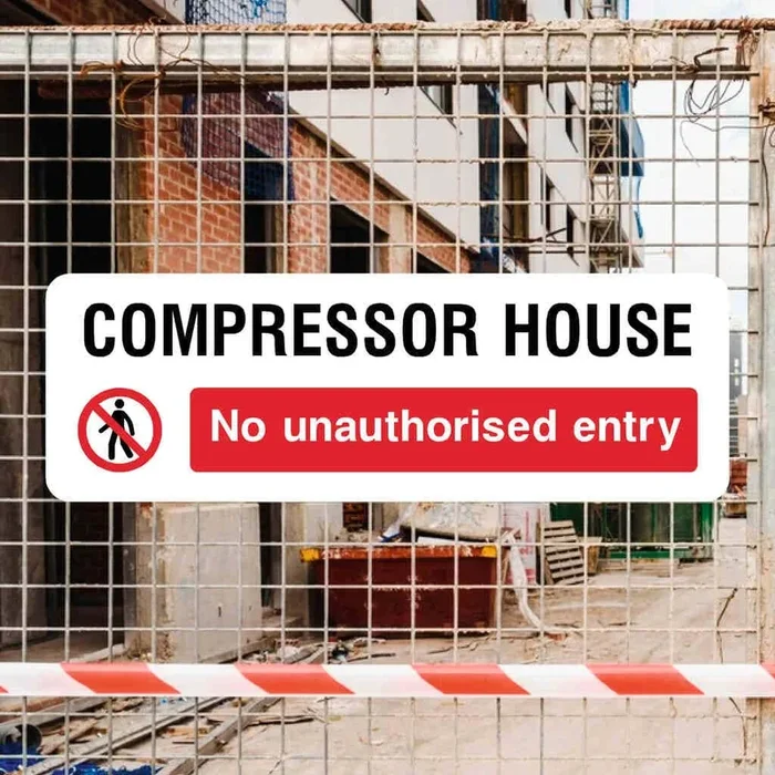 Compressor House Entry Sign