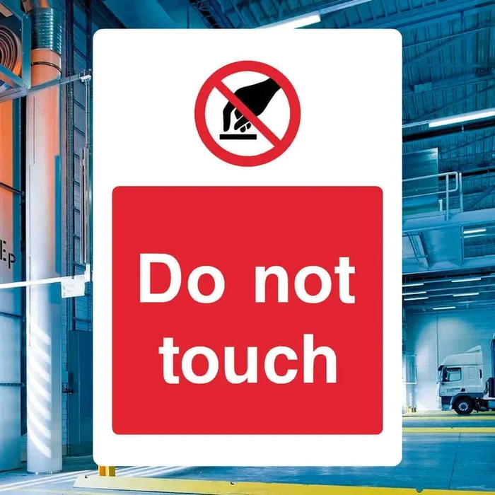 Do Not Touch Sign