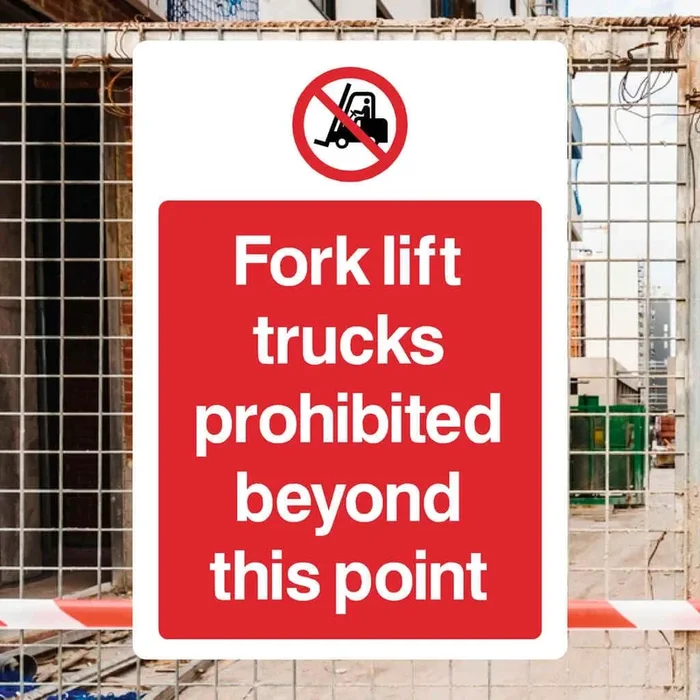 Forklift Prohibited Sign