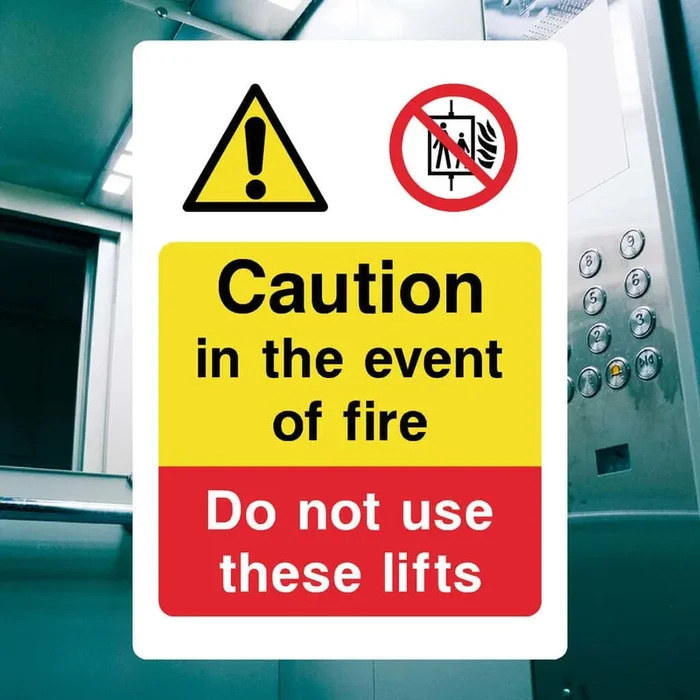 In Fire Do Not Use Lift sign