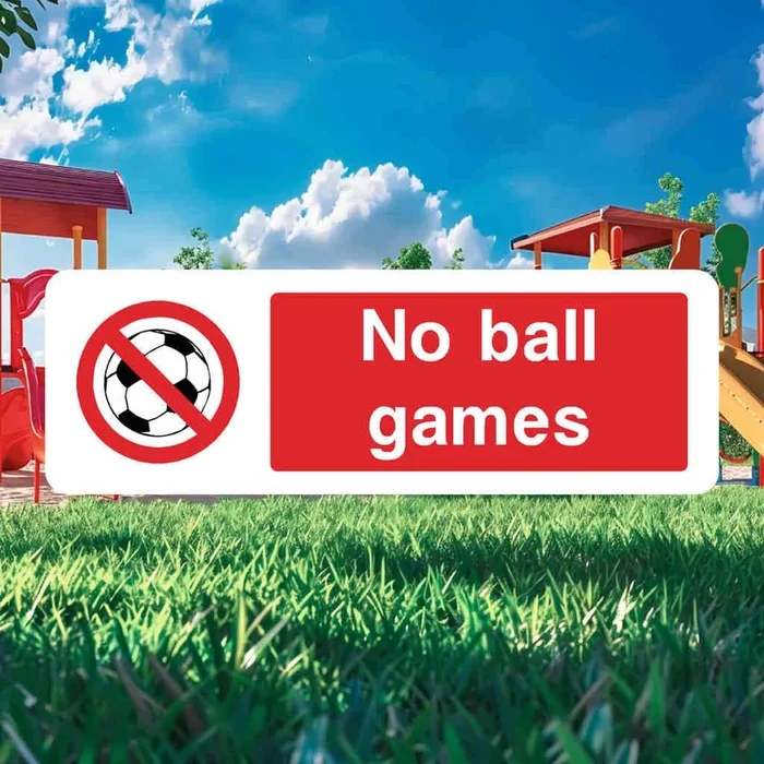 No Ball Games Sign