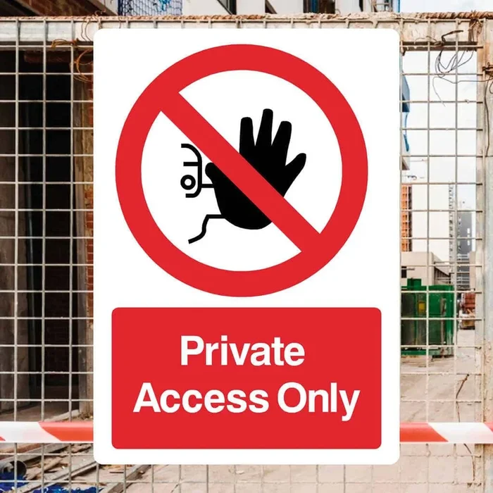 Private Access Only Sign
