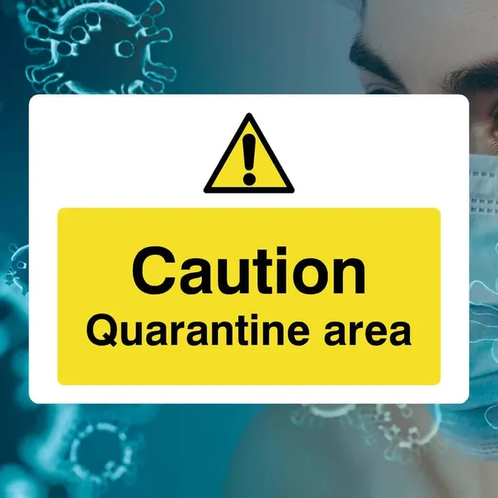 Quarantine Area Hazard Sign
