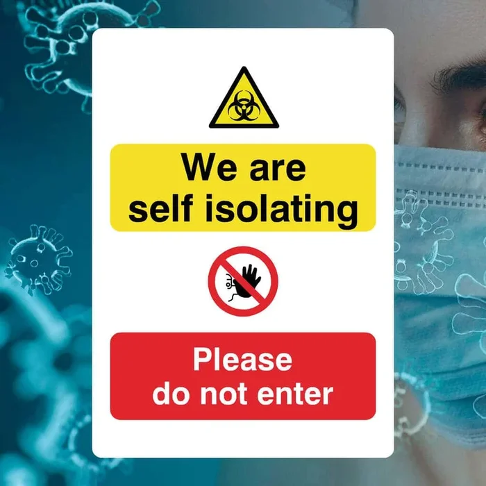 Self Isolating Warning Sign