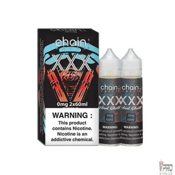 XXX and Chill – Chain Vapez E-Liquid 120mL